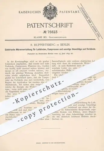 original Patent - R. Huppertsberg , Berlin , 1893 , Elektr. Wärmvorrichtung für Binden , Kompressen , Verband | Medizin