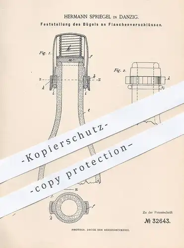 original Patent - Hermann Spriegel , Danzig , 1884 , Feststellung des Bügels am Flaschenverschluss | Flaschen - Korken !