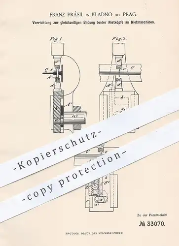 original Patent - Franz Prásil , Kladno / Prag  1885 , Nietköpfe an Nietmaschine | Niete , Nieten , Metall , Nietstempel