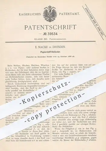 original Patent - E. Nacke , Dresden , 1886 , Papierstoff - Holländer | Papier , Papierfabrik | Stoff !!