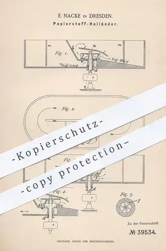 original Patent - E. Nacke , Dresden , 1886 , Papierstoff - Holländer | Papier , Papierfabrik | Stoff !!