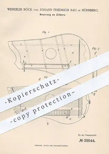 original Patent - Wendelin Böck , Johann Friedrich Rau , Nürnberg , 1886 , Zitter | Musikinstrument , Musik !!