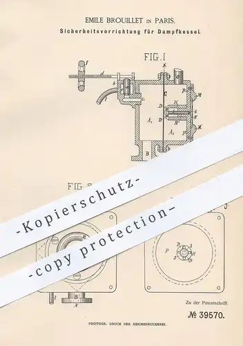 original Patent - Emile Brouillet , Paris , Frankreich , 1886 , Sicherheitsvorrichtung für Dampfkessel | Kessel !!!