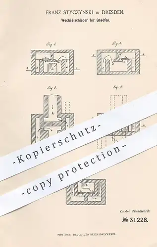 original Patent - Franz Styczynski , Dresden , 1883 , Wechselschieber für Gasofen | Gas - Ofen | Ofenbauer , Feuerung