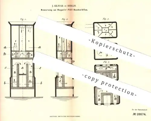 original Patent - J. Silwar , Berlin , 1884 , Regulier- Füll - Kachelofen | Ofen , Öfen , Ofenbauer , Heizung , Feuerung