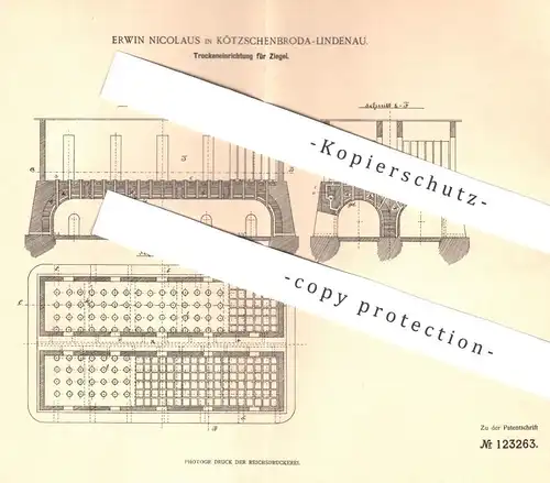 original Patent - Erwin Nicolaus , Kötzschenbroda / Lindenau , 1900 , Trockeneinrichtung für Ziegel | Stein , Ton , Ofen