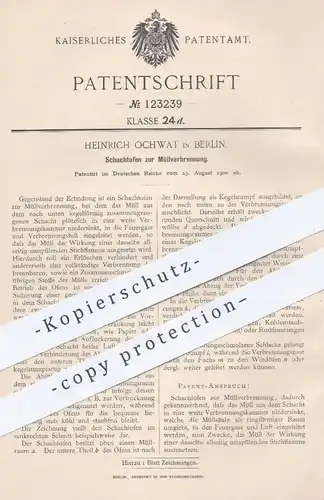 original Patent - Heinrich Ochwat , Berlin , 1900 , Schachtofen zur Müllverbrennung | Schacht - Ofen , Feuerung , Müll