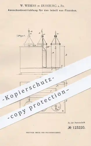 original Patent - W. Webers , Duisburg , 1900 , Ausschank für den Inhalt von Flaschen | Zapfanlage - Bier , Wein , Likör