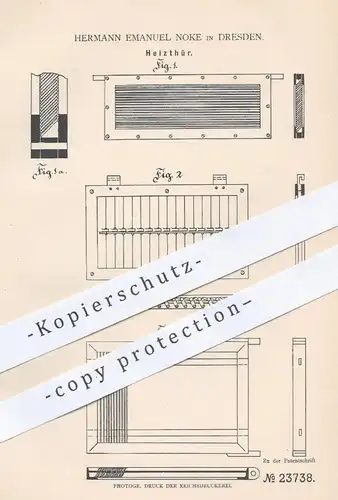 original Patent - Hermann Emanuel Noke , Dresden , 1882 , Heiztür | Heizung , Feuerung , Ofen , Ofentür , Ofenbauer !!