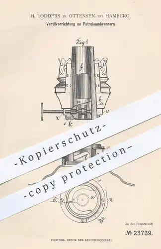 original Patent - H. Lodders , Hamburg / Ottensen  1882 , Ventilvorrichtung am Petroleum - Brenner | Gas , Licht , Lampe