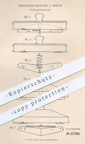 original Patent - Ferdinand Kroschel , Berlin , 1883 , Tintenlöscher | Tinte , Tintenfass , Löschpapier , Schreiben !!!