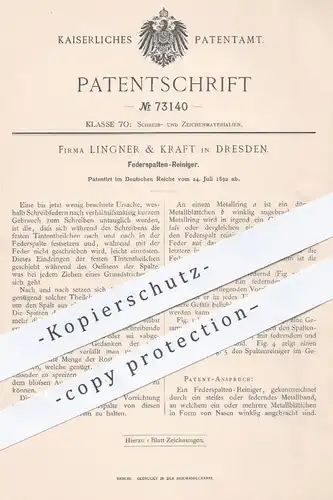 original Patent - Lingner & Kraft , Dresden  1892 , Federspalten - Reiniger | Schreibfeder , Feder , Füllhalter , Füller