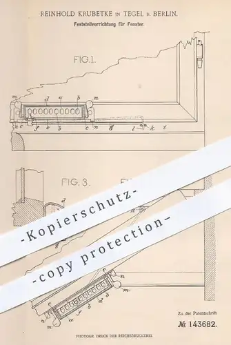 original Patent - Reinhold Krubetke , Berlin / Tegel , 1903 , Feststellvorrichtung für Fenster | Fensterbauer , Tür !!!