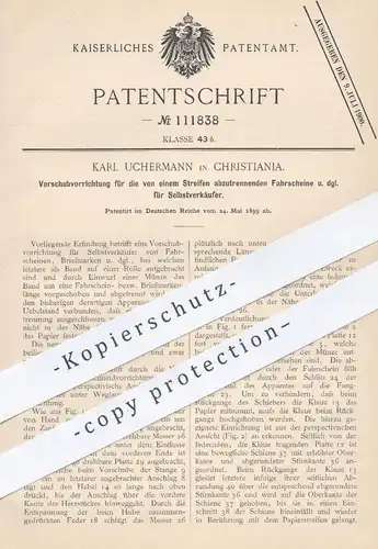 original Patent - Karl Uchermann , Christiania , 1899 , Vorschub für Selbstverkäufer | Automat , Fahrscheinautomat !!