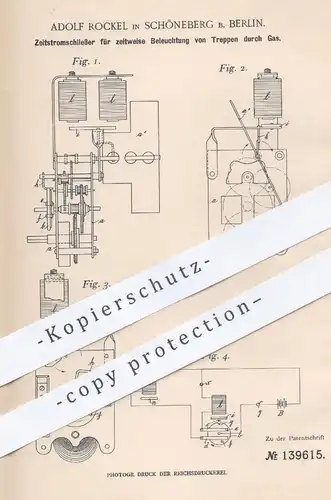 original Patent - Adolf Rockel , Berlin / Schöneberg , 1901 , Zeitstromschließer für Beleuchtung von Treppen durch Gas