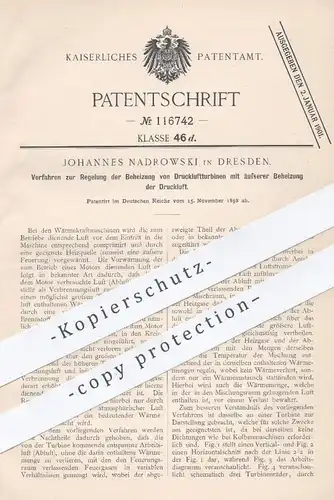 original Patent - Johannes Nadrowski , Dresden , 1898 , Beheizung von Druckluftturbinen | Turbine , Turbinen , Heizung