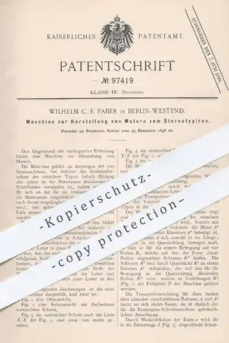 original Patent - Wilhelm C. E. Faber , Berlin / Westend , 1896 , Herstellung von Matern zum Stereotypieren | Druck !!