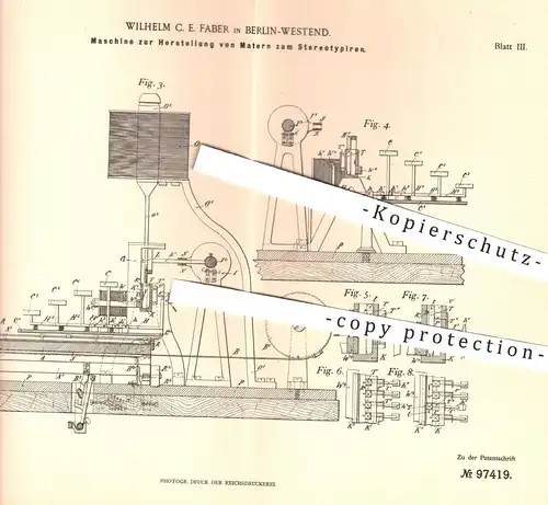 original Patent - Wilhelm C. E. Faber , Berlin / Westend , 1896 , Herstellung von Matern zum Stereotypieren | Druck !!