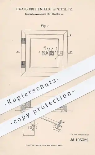 original Patent - Ewald Breitenfeldt , Berlin / Steglitz , 1898 , Schraubenverschluss für Ofentüren | Ofen , Ofenbauer