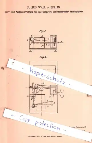 original Patent - Julius Wall in Berlin , 1901 , Gangwerk selbstkassirender Phonographen !!!