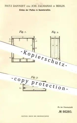 original Patent - Fritz Dannert u. Joh. Zacharias , Berlin , 1895 , Einbau der Platten in Sammler - Elektroden | Strom