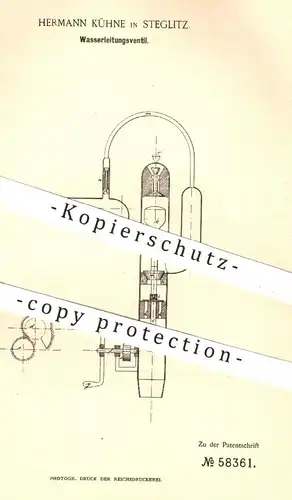 original Patent - Hermann Kühne , Berlin / Steglitz , 1890 , Wasserleitungsventil | Wasserleitung , Ventil , Kegelventil