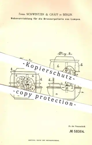 original Patent - Schwintzer & Gräf , Berlin , 1890 , Hebevorrichtung für Brennergallerie von Lampen | Brenner , Lampe !