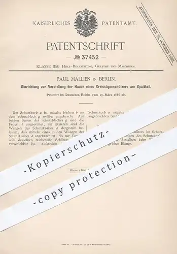 original Patent - Paul Mallien in Berlin , 1886 , Schutz an Kreissäge , Kreissägen | Säge , Sägen , Holz , Holzsäge !!!