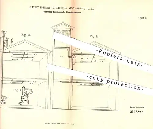 original Patent - Henry Spencer Parmelee , New Haven , USA , 1881 , selbsttätiger Feuerlöscher | Feuerwehr , Feuer !!!