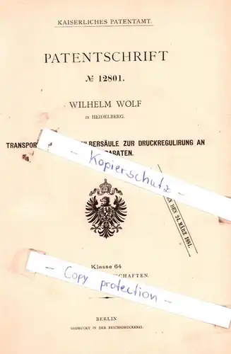 original Patent - Wilhelm Wolf in Heidelberg , 1879 , Transportable Quecksilbersäule zur Druckregulirung !!!