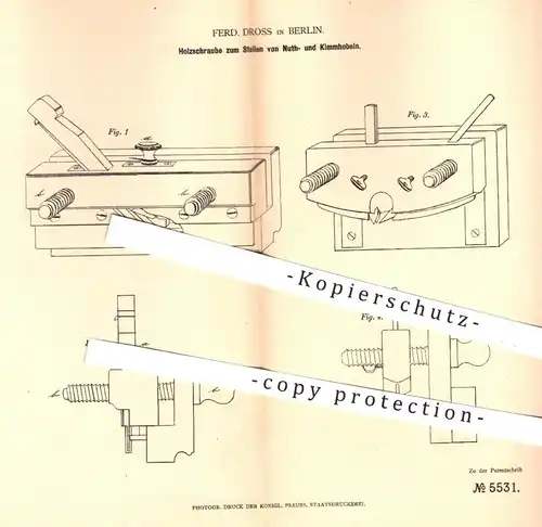 original Patent - F. Dross , Berlin , 1878 , Holzschraube für Nuthhobel , Kimmhobel | Hobel , Hobeln , Tischler , Holz !