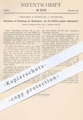 original Patent - Oertgen & Schulte in Duisburg , 1878 , Kohlensparer zur Erwärmung von Speisewasser | Dampfkessel !!!