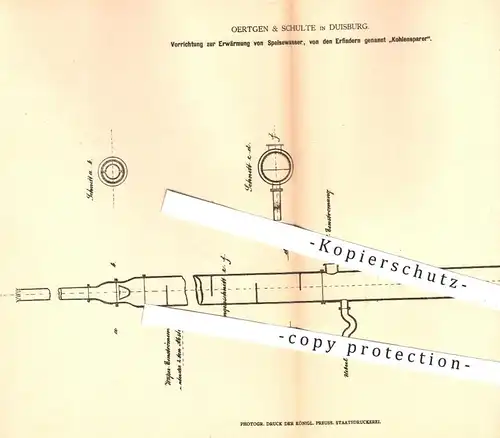 original Patent - Oertgen & Schulte in Duisburg , 1878 , Kohlensparer zur Erwärmung von Speisewasser | Dampfkessel !!!