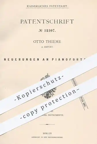 original Patent - O. Thieme , Erfurt  1880 , Pianoforte | Klavier , Klaviere , Piano , Flügel , Musik , Musikinstrumente