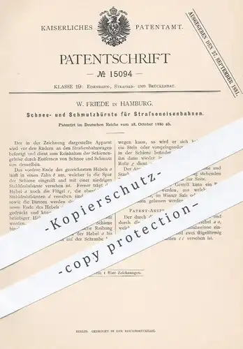 original Patent - W. Friede , Hamburg , 1880 , Schneebürste u. Schmutzbürste für Straßenbahnen | Eisenbahnen , Bahn !!!