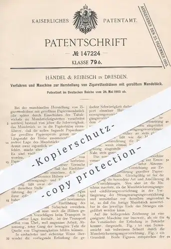 original Patent - Händel & Reibisch , Dresden , 1903 , Zigarettenhülsen mit gerolltem Mundstück | Zigaretten , Zigarren