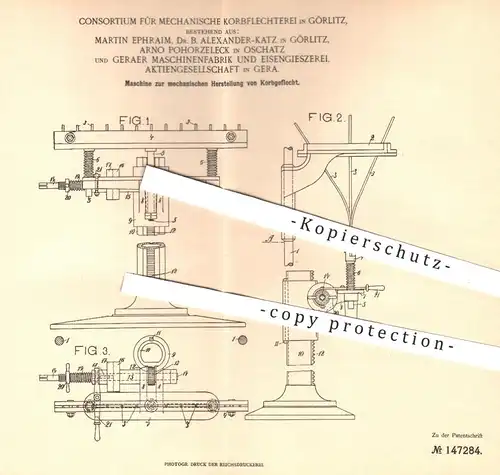 original Patent - Korbflechterei Görlitz , M. Ephraim, B. Alexander Katz , A. Pohorzeleck , Oschatz Gera | Korb , Körbe