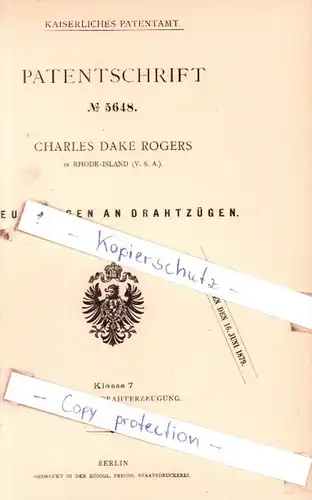 Original Patent  - Charles Dake Rogers in Rhode-Island  , 1878 , Neuerungen an Drahtzügen !!!