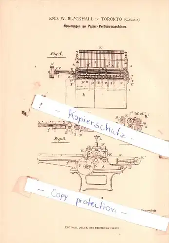 Original Patent  - End. W. Blackhall in Toronto , Canada , 1880 , Papier-Perforirmaschinen !!!