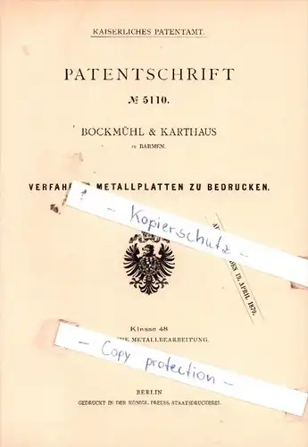 Original Patent  - Bockmühl & Karthaus in Barmen , 1878 , Verfahren, Metallplatten zu bedrucken !!!