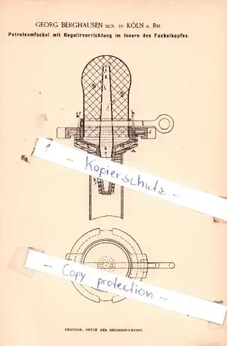 Original Patent  - G. Berghausen sen. in Köln a. Rh. , 1884 , Petroleumfackel mit Regulirvorrichtung !!!