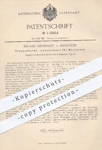 original Patent - Eduard Eberhardt in Mannheim , 1899 , Trockenhorde , u. a. für Makkaroni , Trocknen , Trockner !!!