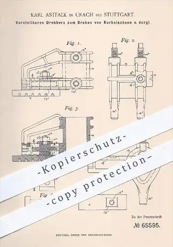 original Patent - Karl Astfalk , Urach / Stuttgart , 1891 , Drehherz zum Drehen von Kurbelachsen , Drehbank , Dreher !