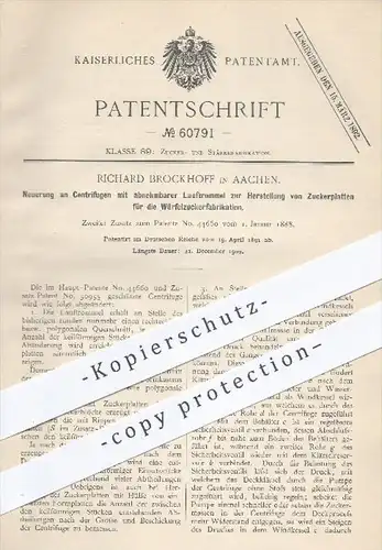 original Patent - R. Brockhoff , Aachen , 1891 , Zentrifugen zur Herstellung von Zuckerplatten , Würfelzucker , Zucker !