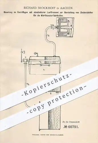 original Patent - R. Brockhoff , Aachen , 1891 , Zentrifugen zur Herstellung von Zuckerplatten , Würfelzucker , Zucker !