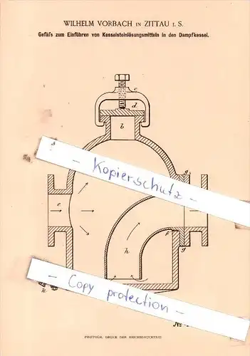 Original Patent  - Wilhelm Vorbach in Zittau i. S. , 1889 , Dampfkessel nebst Ausrüstung !!!