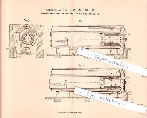 Original Patent  - Wilhelm Schmidt in Ballenstedt a. H. , 1895 , Dmpfkessel nebst Ausrüstung !!!