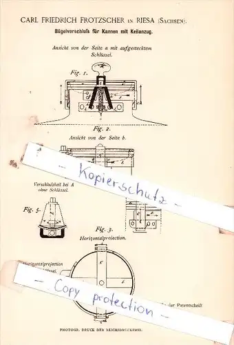 Original Patent  - C. F. Frotzscher in Riesa , Sachsen , 1885 , Bügelverschluß für Kannen !!!