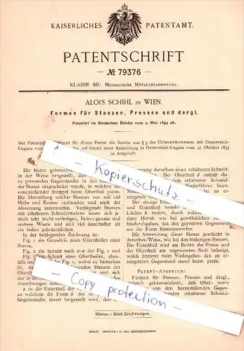 Original Patent  - Alois Schihl in Wien , 1894 , Formen für Stanzen, Pressen und dergl. !!!