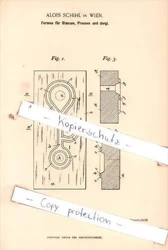 Original Patent  - Alois Schihl in Wien , 1894 , Formen für Stanzen, Pressen und dergl. !!!